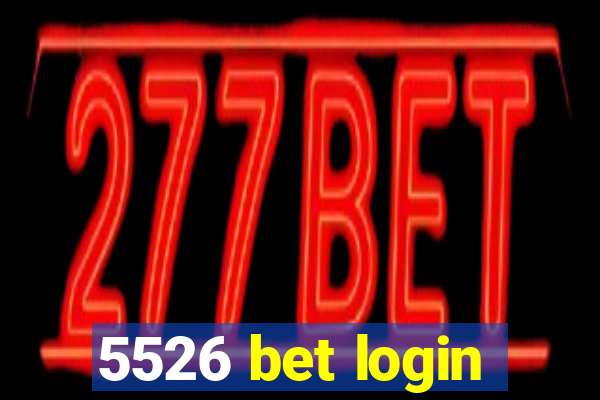 5526 bet login